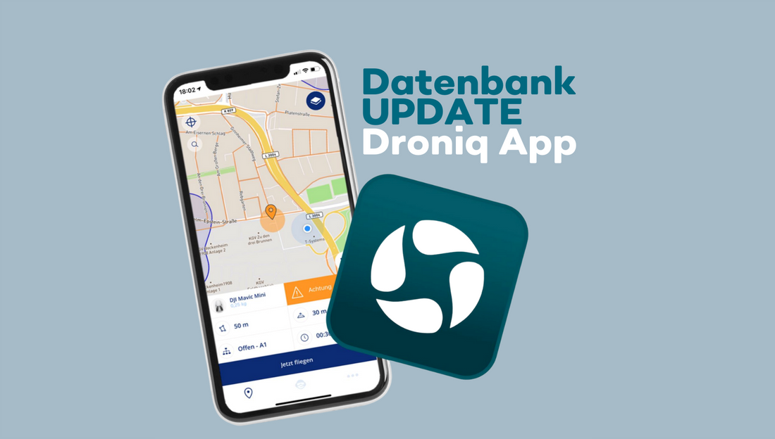 Droniq App: Datenbank-Update am 17.05.2022